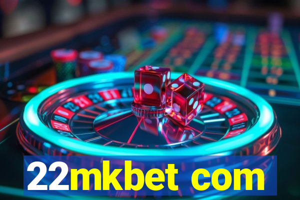 22mkbet com